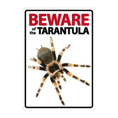 Beware of the Tarantula Sign